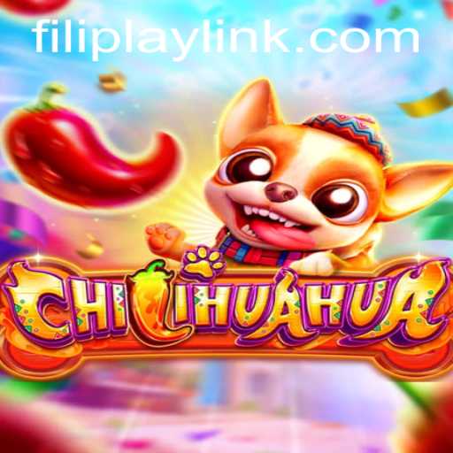 Exploring CHILIHUAHUA: A New Gaming Sensation by FILIPLAY