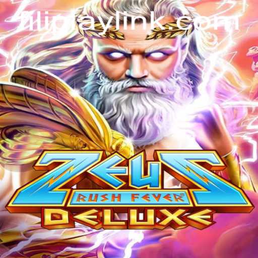 ZeusRushFeverDeluxe: A Thrilling Adventure with FILIPLAY